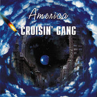CRUISIN' GANG "America"