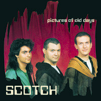 SCOTCH / PICTURES OF OLD DAYS