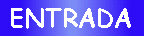 BEntrada.gif (1902 bytes)