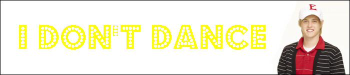 I Don't Dance