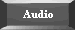 Audio