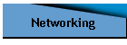 Networking