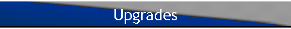 Upgrades