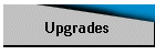 Upgrades