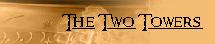 'Two Towers' movie synopsis