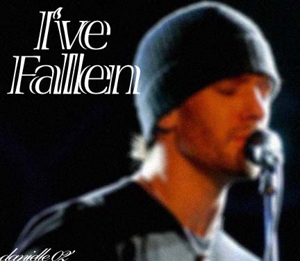 I've Fallen