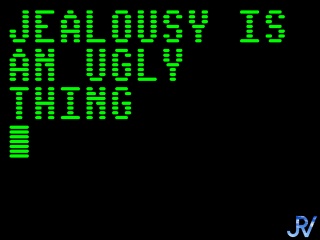 Jealousy is an Ugly Thing