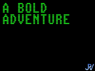 A Bold Adventure