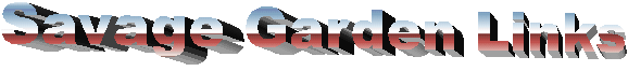 Savage Garden Links