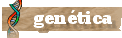 gen&eacute;tica