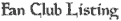 Fan Listing
