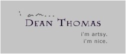 [i'm dean thomas]