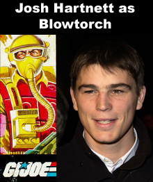 Josh Hartnett as Blowtorch
