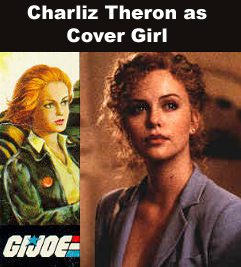 Charliz Theron as Cover Girl