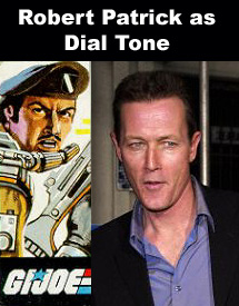 Robert Patrick as Dial Tone