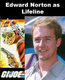 Edward Norton as Lifeline