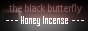 Honey Insense