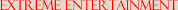 extremeentertainment.gif (922 bytes)