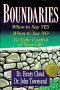 Boundaries; by Henry, Dr. Cloud, John, Dr. Townsend 