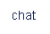 chat