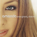 Amanda - Everybody Doesn't