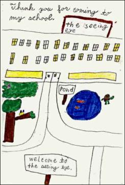 Drawing by Nicholas
Welcome to the Seeing Eye,
Thank you for coming to my school