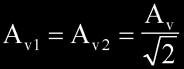 Av1 = Av2 = Av/sqrt(2)