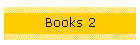 Books 2