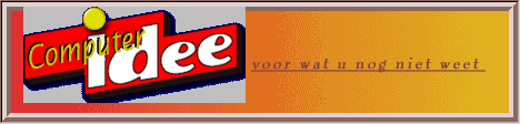Weet je het niet ? Klik Hier !