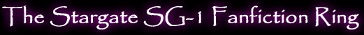 The Stargate SG-1 Fanfiction Ring