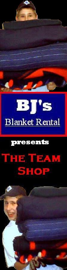 BJ'S Blanket Rental sponsors the team store