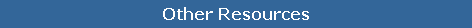 Other Resources
