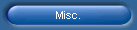 Misc.