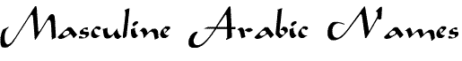 Masculine Arabic Names