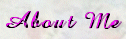 About Me