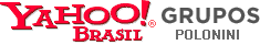 Grupo da Fam�lia Polonini no Yahoo