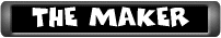 AN INFORMATION ABOUT THE MAKER OF THIS WEBSITE
