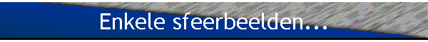 Enkele sfeerbeelden...