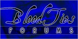 Blood Ties Forums