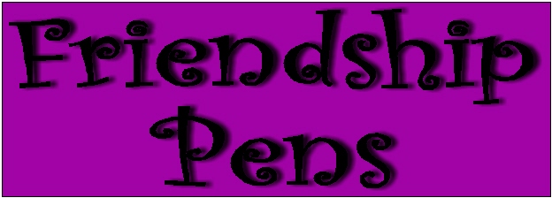 Link to "Friendship Pens" Project&nbsp; Info.