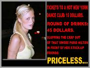 Paris Hilton is PRICELESS