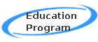 Education Program