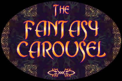 The Fantasy Carousel!