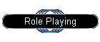 Role Playing