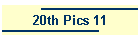 20th Pics 11