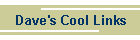 Dave's Cool Links