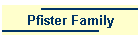 Pfister Family