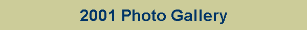 2001 Photo Gallery