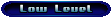 LowLevel