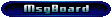 MessageBoard